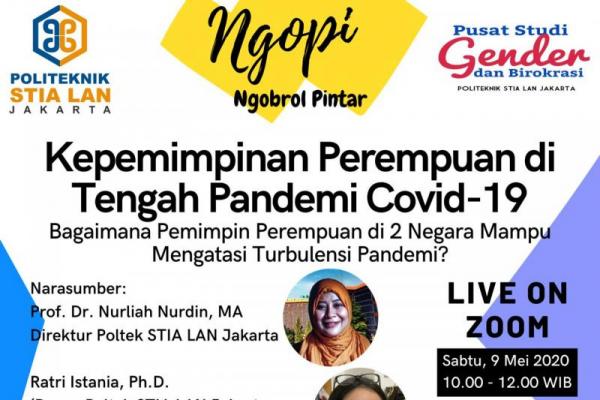 Webinar Kebijakan Perempuan ditengah Pandemi Covid-19 oleh Pusat Studi Gender dan Birokrasi Poltek STIA LAN Jakarta