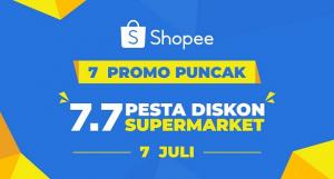 Shopee Siapkan Puncak Kampanye 7.7 Pesta Diskon Supermarket