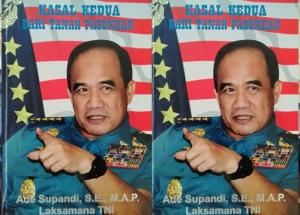 Resensi Buku: Kasal Kedua dari Tanah Pasundan, Laksamana TNI Ade Supandi SE, MAP