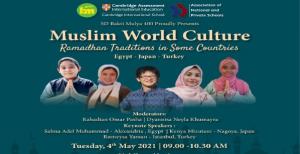 Muslim World Culture: Ramadhan Tradition in Some Countries