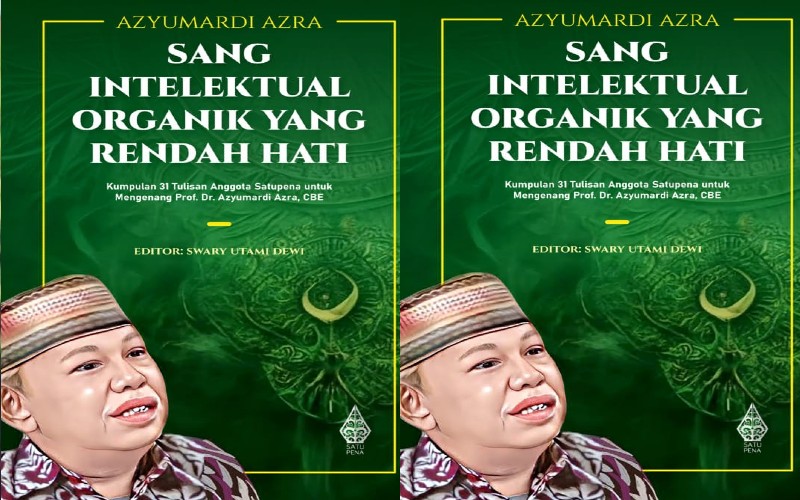 Tutup Tahun 2022, Satupena Luncurkan Buku "Sang Intelektual Organik Yang Rendah Hati" tentang Prof Azyumardi