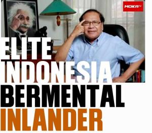 Rizal Ramli Bilang: "Indonesia Sekarang Apes, Pemimpinnya Bermental Inlander ..."