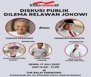  Catat Tanggalnya! Indonews.id Hadirkan Diskusi Publik Bertema "Dilema Relawan Jokowi: Ganjar atau Prabowo"