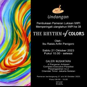 THE RHYTHM OF COLORS, Pameran Lukisan IWPI 2023 Galeri Nusantara 21-30 Oktober 2023