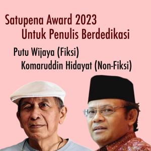 Penghargaan Satupena Awards 2023 Untuk Penulis Berdedikasi