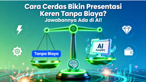 
                                       Cara Cerdas Bikin Presentasi Keren Tanpa Biaya? Jawabannya Ada di AI!