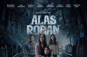 
                                       Film Alas Roban Angkat Urban Legend, Saat Mitos Menjadi Teror yang Terasa Nyata